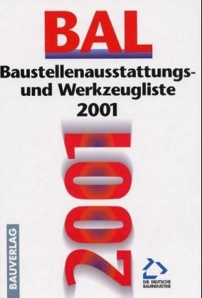 BAL 2001 Baustellenausstattungs- und Werkzeugliste